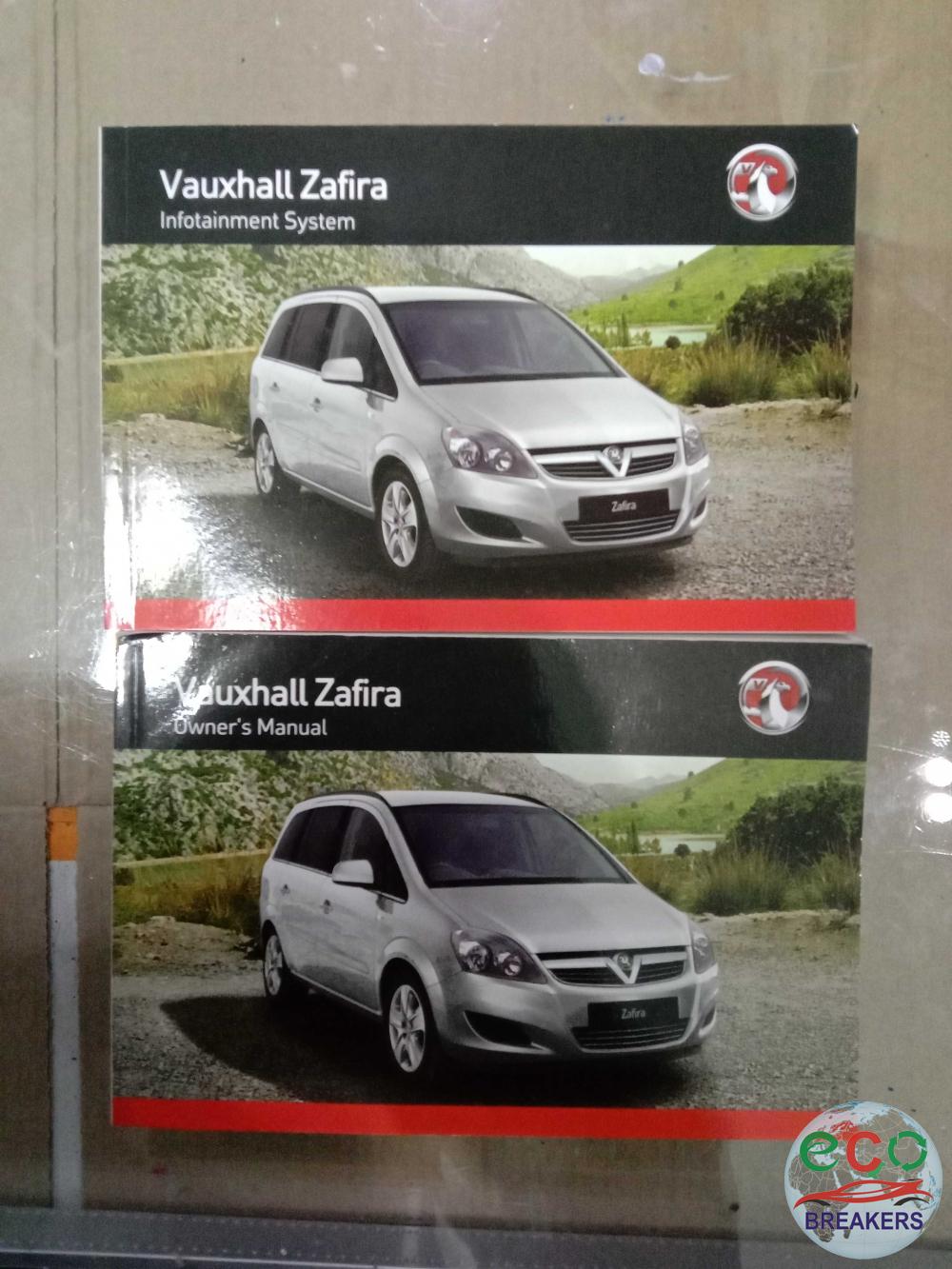 Opel Vauxhall Zafira MK2 B A3370 A055 9QN75 Exclusive 13 Reg 113bph Owners Manual Wallet Handbook 1.6 i 1598 cc Petrol A16XER ( LDE ) A 16 XER ( LDE ) 5 Speed Manual 5 Door Mpv